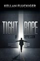 Tight Rope of Depression, Fluckiger Kellan