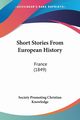 Short Stories From European History, Society Promoting Christian Knowledge