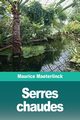 Serres chaudes, Maeterlinck Maurice