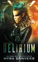 Delirium, Danvers Myra