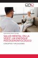 SALUD MENTAL EN LA VEJEZ, Mu?oz Gonzlez Daniel Antonio