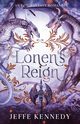 Lonen's Reign, Kennedy Jeffe