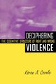 Deciphering Violence, Cerulo Karen A.