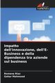 Impatto dell'innovazione, dell'E-Business e della dipendenza tra aziende sul business, Riaz Romana