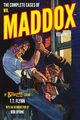 The Complete Cases of Mr. Maddox, Volume 3, Flynn T. T.