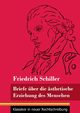Briefe ber die sthetische Erziehung des Menschen, Schiller Friedrich