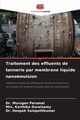 Traitement des effluents de tannerie par membrane liquide nanomulsion, Perumal Dr. Murugan
