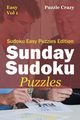 Sunday Sudoku Puzzles (Easy) Vol 1, Puzzle Crazy