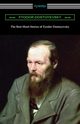 The Best Short Stories of Fyodor Dostoyevsky, Dostoyevsky Fyodor