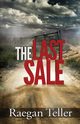 The Last Sale, Teller Raegan