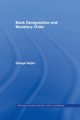 Bank Deregulation & Monetary Order, Selgin George