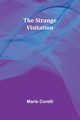 The Strange Visitation, Corelli Marie