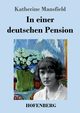 In einer deutschen Pension, Mansfield Katherine