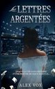 Les lettres argentes, Vox Alex