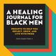 A Healing Journal for Black Men, Fluker Jr. Danny Angelo