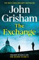 The Exchange, Grisham John