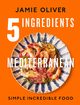 5 Ingredients Mediterranean, Oliver	 Jamie
