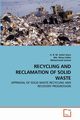 RECYCLING AND RECLAMATION OF SOLID WASTE, Islam A. B. M. Saiful