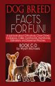 Dog Breed Facts for Fun! Book C-D, Michaels Wyatt