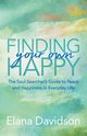 Finding Your Own Happy, Davidson Elana