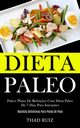 Dieta Paleo, Ruiz Thad