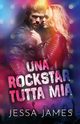 Una rockstar tutta mia, James Jessa