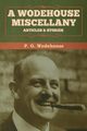 A Wodehouse Miscellany, Wodehouse P. G.