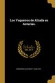 Los Vaqueiros de Alzada en Asturias., Acevedo y huelves Bernardo