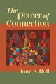 The Power of Connection, Hall Jane S.