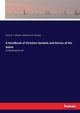 A Handbook of Christian Symbols and Stories of the Saints, Waters Clara E. C.