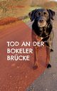 Tod an der Bokeler Brcke, Lttmann Silke