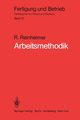 Arbeitsmethodik, Reinheimer R.