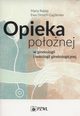 Opieka poonej w ginekologii i onkologii ginekologicznej, Rabiej Maria, Dmoch-Gajzlerska Ewa