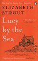 Lucy by the Sea, Strout Elizabeth