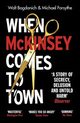 When McKinsey Comes to Town, Bogdanich Walt, Forsythe Michael