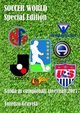 SOCCER WORLD - Special Edition - Guida ai campionati invernali 2017, Gravela Lorenzo