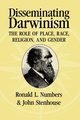 Disseminating Darwinism, 