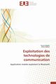 Exploitation des technologies de communication, Collectif