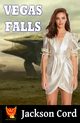 Vegas Falls, Cord Jackson