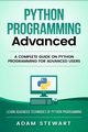 Python Programming Advanced, Stewart Adam