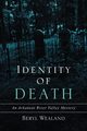 Identity of Death, Wealand Beryl