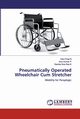 Pneumatically Operated Wheelchair Cum Stretcher, N Devi Priya