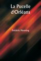 La Pucelle d'Orlans, Henning Frdric