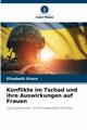 Konflikte im Tschad und ihre Auswirkungen auf Frauen, Grace Elisabeth