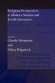 Religious Perspectives in Modern Muslim and Jewish Literatures, 