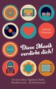 Diese Musik verdirbt dich!, Schneider Gabriele