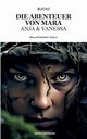 Die Abenteuer von Mara, Anja und Vanessa, Hartmann Georg
