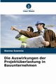 Die Auswirkungen der Projektberlastung in Bauunternehmen, Ezennia Ikenna