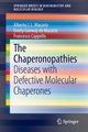 The Chaperonopathies, Macario Alberto J.L.