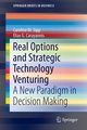 Real Options and Strategic Technology Venturing, Sipp Caroline M.